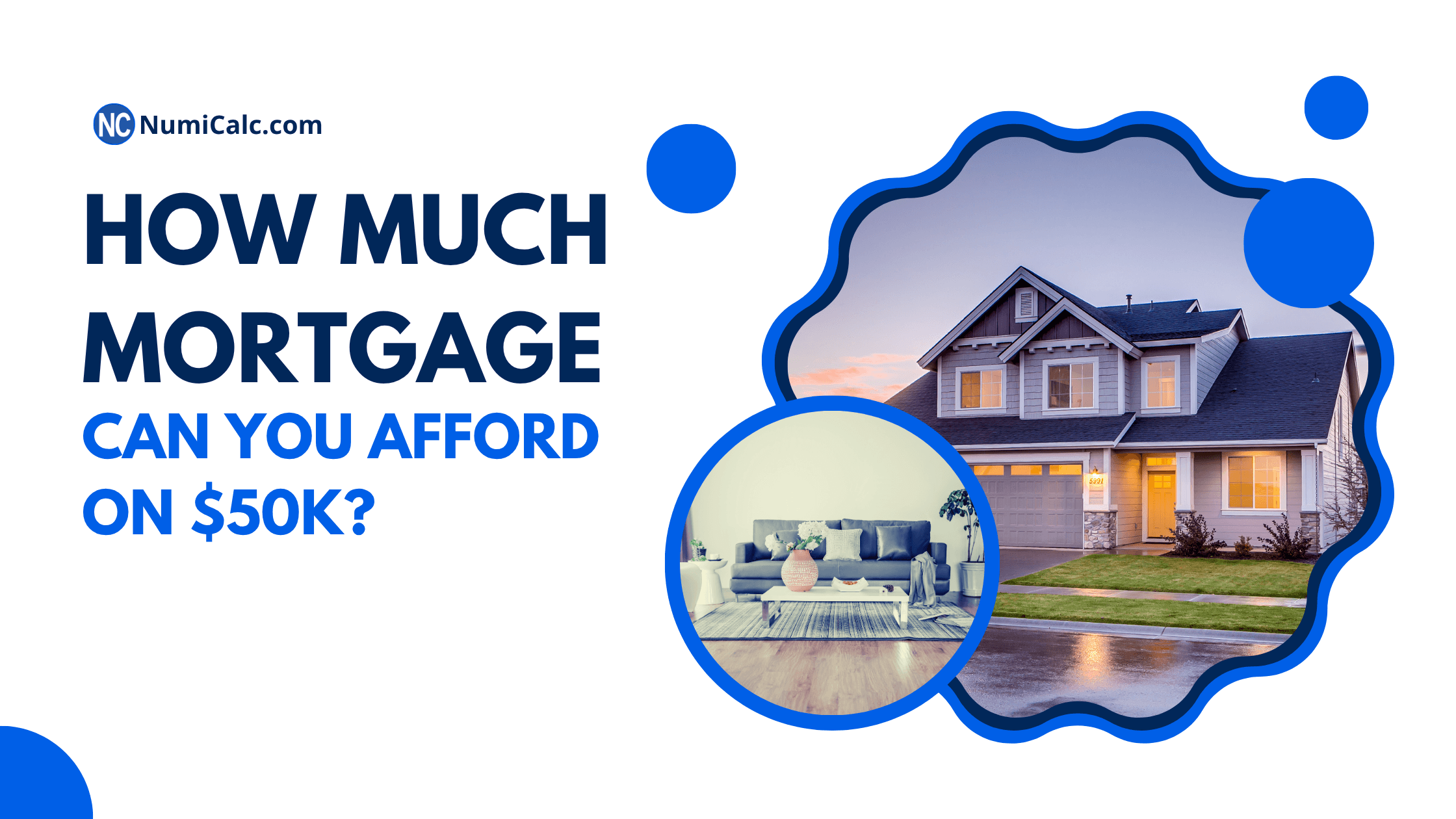 How Much Mortgage Can You Afford on $50K?